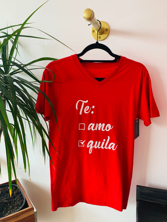 Te Amo / Tequila V-Neck Shirt